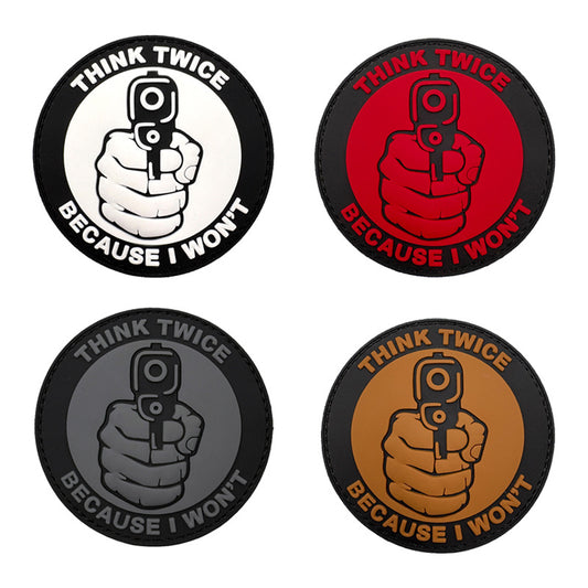 Parche de Moral de PVC - THINK TWICE BECAUSE I WON'T - Image 2