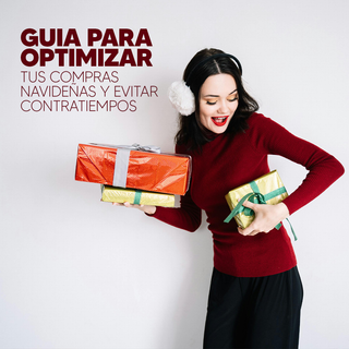 GUÌA PARA OPTIMIZAR TUS COMPRAS NAVIDEÑAS