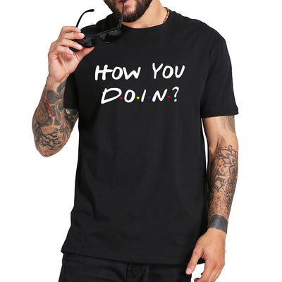 Playera How You Doin - Diseño Clásico de Televisión
