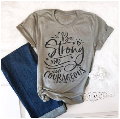 Camiseta Mujer Sé Fuerte y Valiente - Estilo Urbano Manga Corta