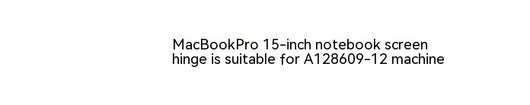 Eje de Pantalla para MacBook Pro 15 pulgadas - Repuesto A1286 - Image 10