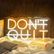 Letrero Neon Don't Quit - Motivación para tu Gimnasio