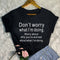 Playeras Gráficas No Te Importa Lo Que Hago