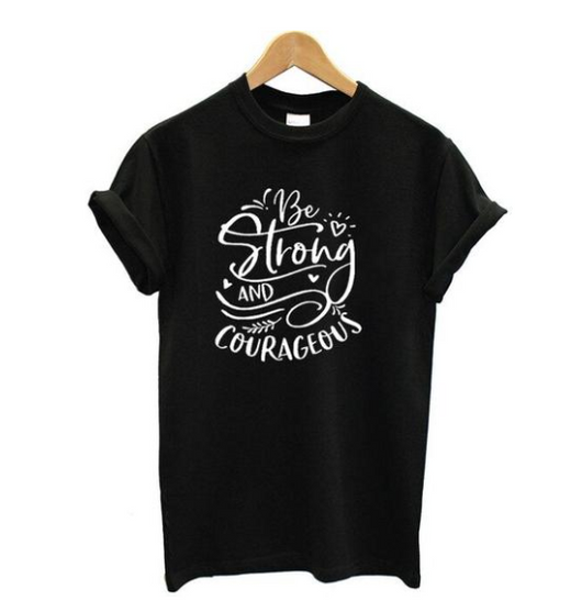 Camiseta Mujer Sé Fuerte y Valiente - Estilo Urbano Manga Corta - Image 6