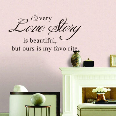 Black PVC wall sticker with the quote "Every Love Story is beautiful, but ours is my favorite." in a decorative script font. - Image 3