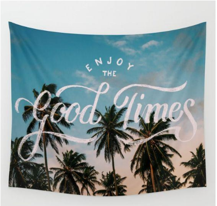 Tropical tapestry with palm trees against a blue and orange sky, featuring the white text "ENJOY THE Good Times".