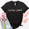 Camiseta Be The Good de Manga Corta Unisex
