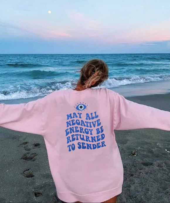 Devuelve Toda la Energía Negativa al Remitente - Playera con Mensaje Divertido