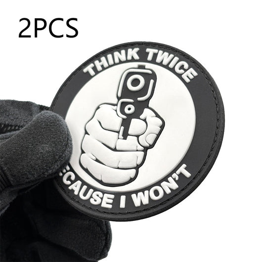 Parche de Moral de PVC - THINK TWICE BECAUSE I WON'T - Image 4