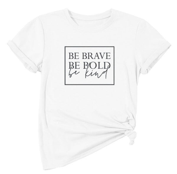 Camiseta Urbana Be Brave Bold con Diseño de Bordes Europeos - Image 2