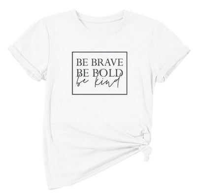 Camiseta Urbana Be Brave Bold con Diseño de Bordes Europeos - Image 2