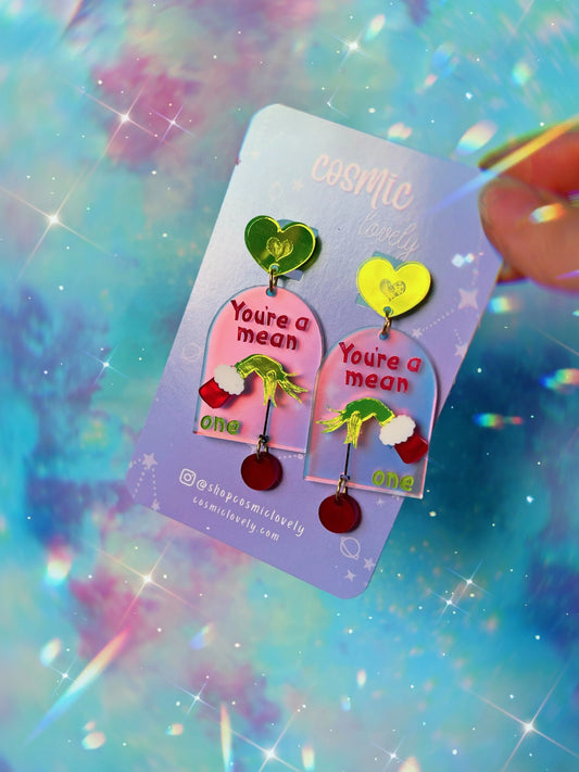 You're a mean one Earrings - Tekeno