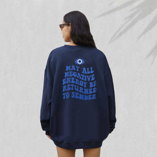 Devuelve Toda la Energía Negativa al Remitente - Playera con Mensaje Divertido