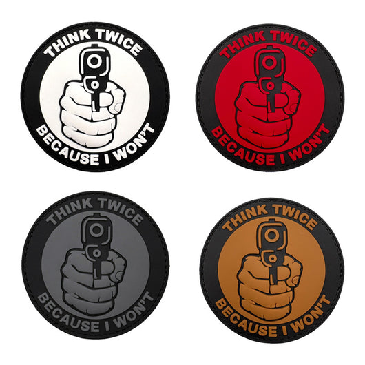 Parche de Moral de PVC - THINK TWICE BECAUSE I WON'T - Image 12