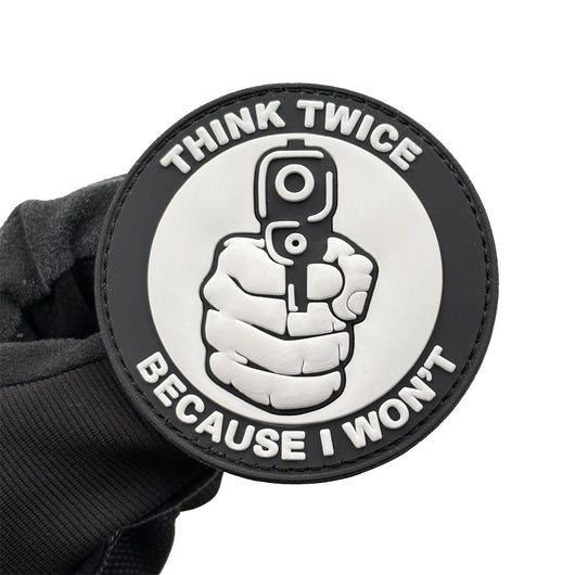 Parche de Moral de PVC - THINK TWICE BECAUSE I WON'T - Image 3