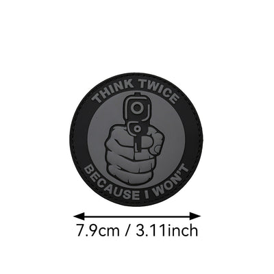 Parche de Moral de PVC - THINK TWICE BECAUSE I WON'T - Image 13