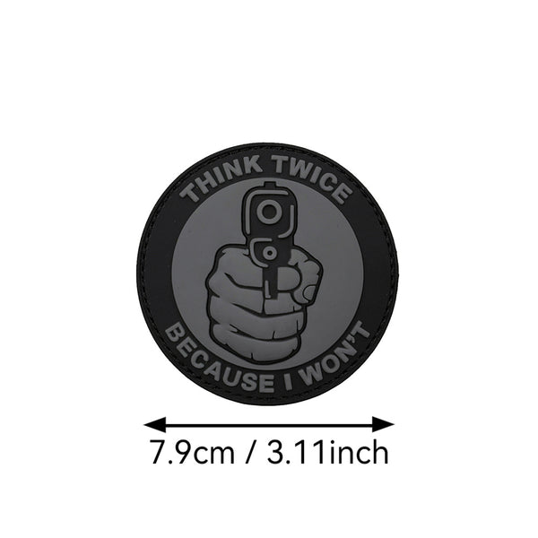 Parche de Moral de PVC - THINK TWICE BECAUSE I WON'T - Image 9