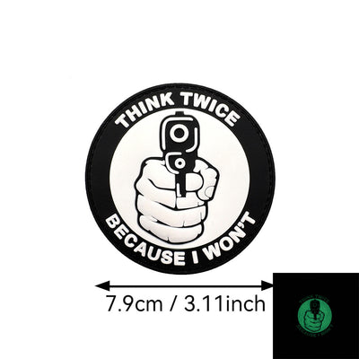 Parche de Moral de PVC - THINK TWICE BECAUSE I WON'T - Image 25